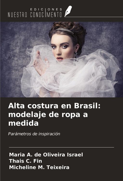 Produktbild: Alta costura en Brasil: modelaje de ropa a medida