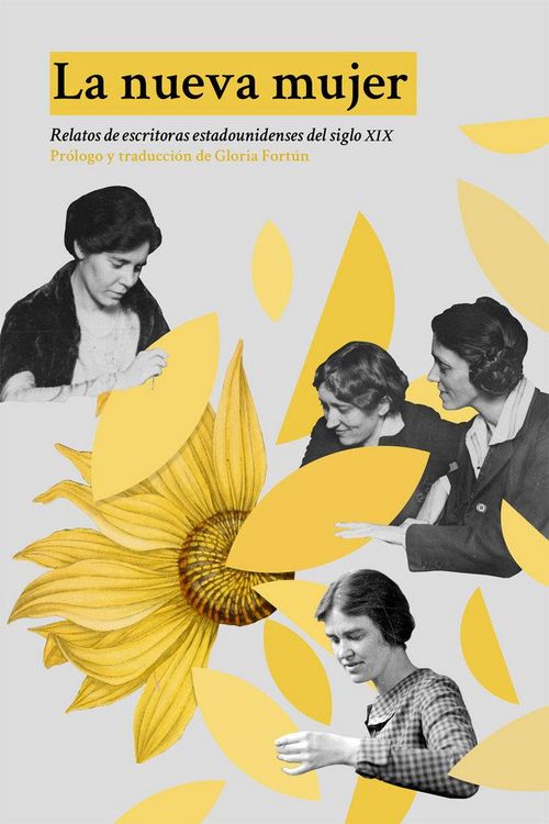 Produktbild: La nueva mujer : relatos de escritoras estadounidenses del siglo XIX