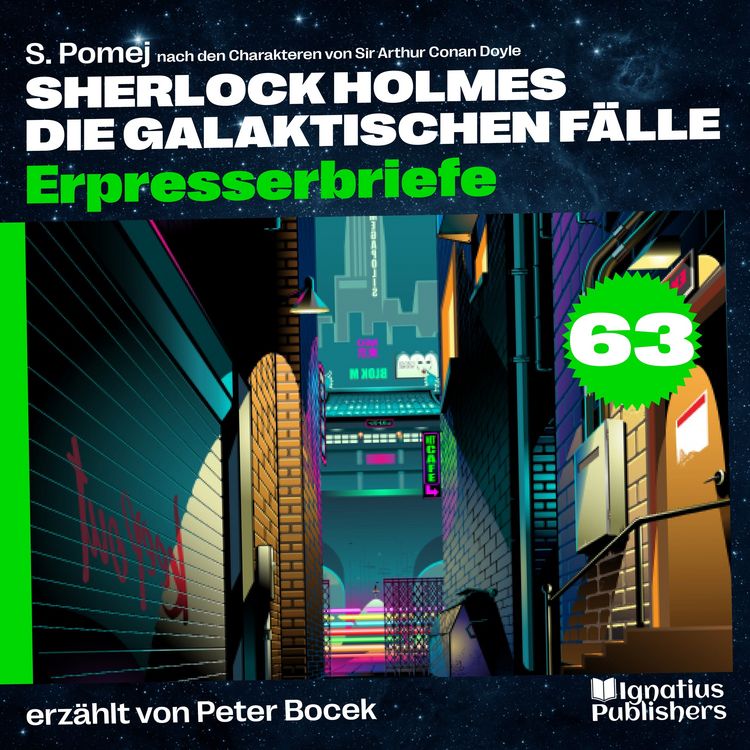 Produktbild: Erpresserbriefe (Sherlock Holmes - Die galaktischen F&auml;lle, Folge 63)