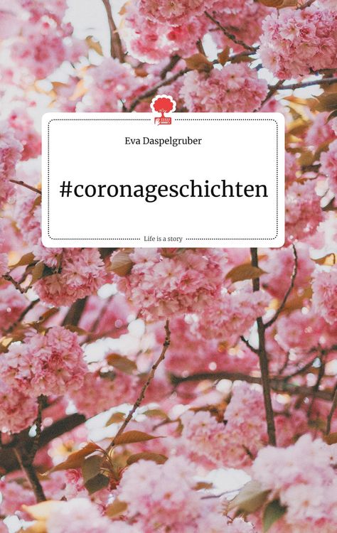 Produktbild: #coronageschichten. Life is a Story - story.one