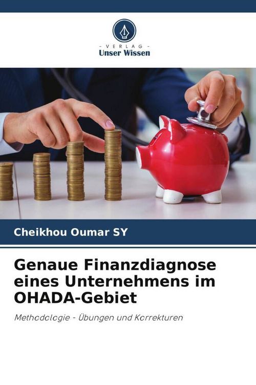 Produktbild: Genaue Finanzdiagnose eines Unternehmens im OHADA-Gebiet