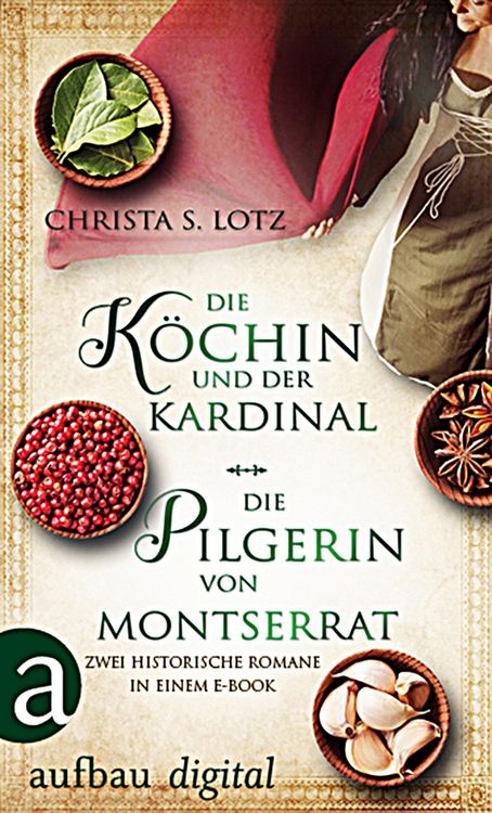 Produktbild: Die K&ouml;chin und der Kardinal & Die Pilgerin von Montserrat