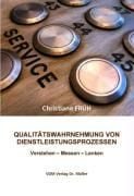Produktbild: Fr&uuml;h, C: Qualit&auml;tswahrnehmung von Dienstleistungsprozessen