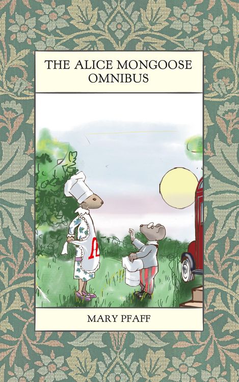 Produktbild: The Alice Mongoose Omnibus (Alice Mongoose and Alistair Rat)