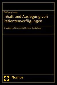 Produktbild: Inhalt und Auslegung von Patientenverf&uuml;gungen