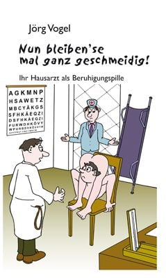 Produktbild: Nun bleiben&rsquo;se mal ganz geschmeidig!