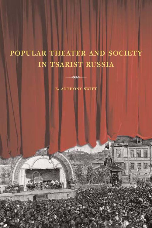 Produktbild: Popular Theater and Society in Tsarist Russia