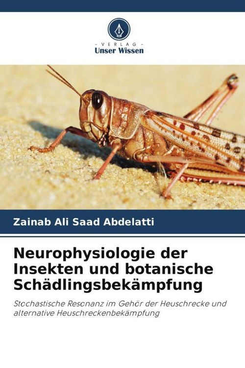 Produktbild: Neurophysiologie der Insekten und botanische Sch&auml;dlingsbek&auml;mpfung