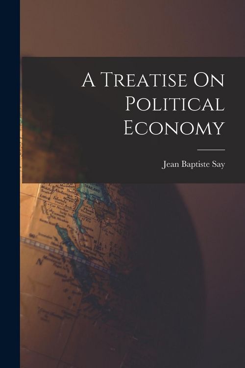 Produktbild: A Treatise On Political Economy