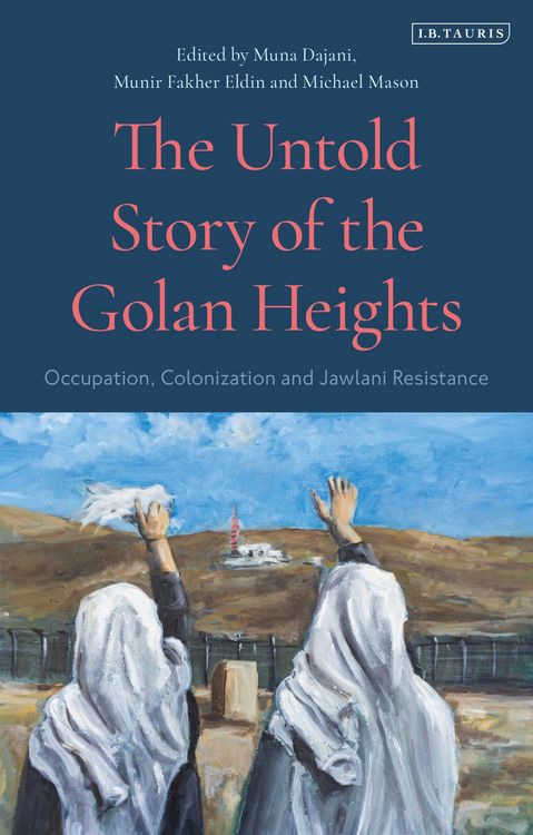 Produktbild: The Untold Story of the Golan Heights