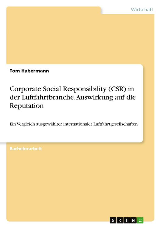 Produktbild: Corporate Social Responsibility (CSR) in der Luftfahrtbranche. Auswirkung auf die Reputation