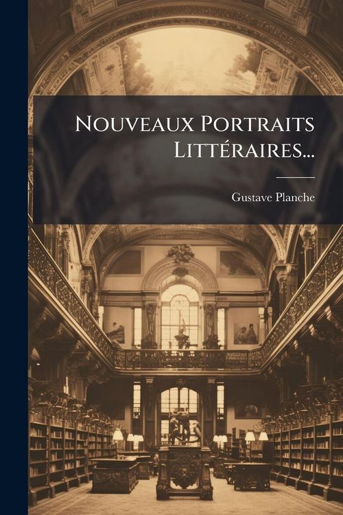 Produktbild: Nouveaux Portraits Litt&Atilde;(c)raires...