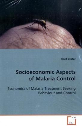 Produktbild: Dzator Janet: Socioeconomic Aspects of Malaria Control