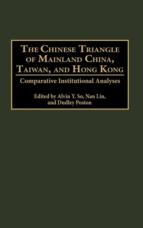 Produktbild: The Chinese Triangle of Mainland China, Taiwan, and Hong Kong