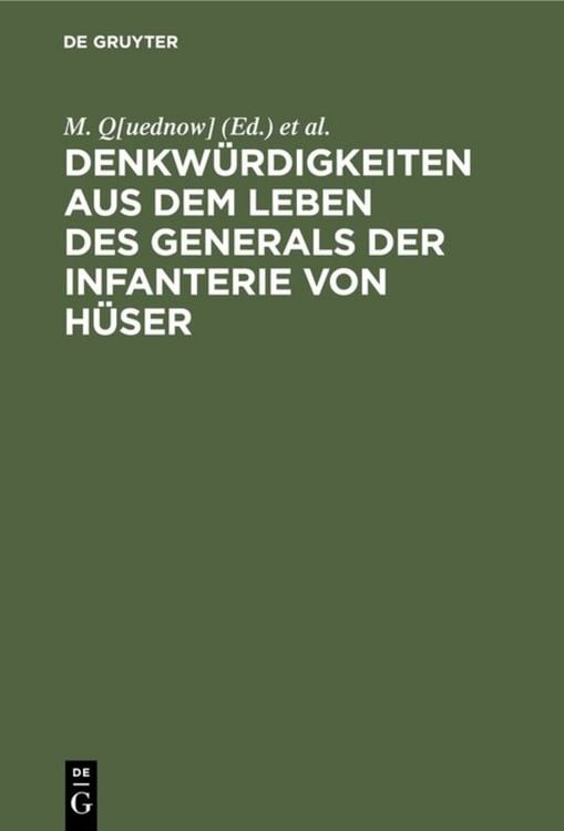 Produktbild: Denkw&uuml;rdigkeiten aus dem Leben des Generals der Infanterie von H&uuml;ser