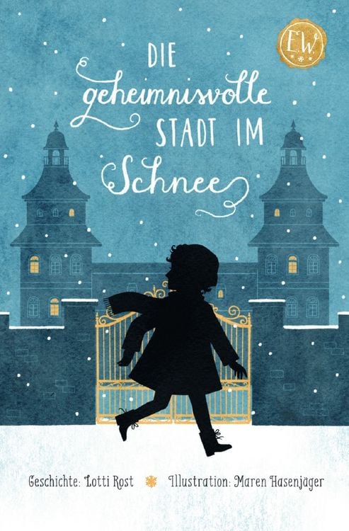 Produktbild: Emily Wright / Die geheimnisvolle Stadt im Schnee