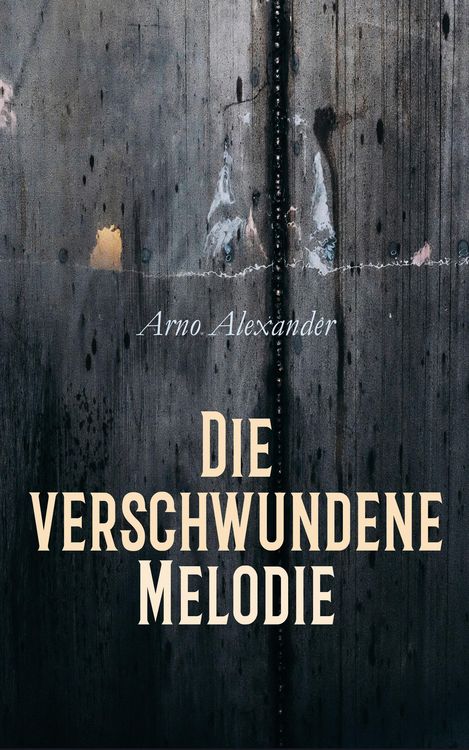Produktbild: Die verschwundene Melodie