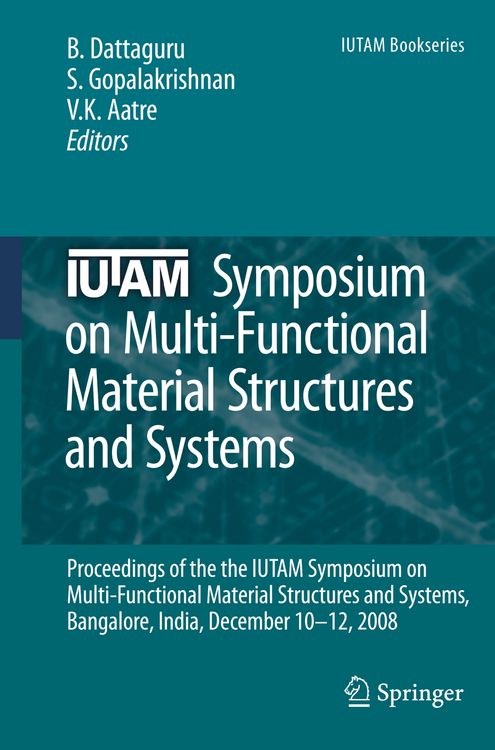 Produktbild: IUTAM Symposium on Multi-Functional Material Structures and Systems