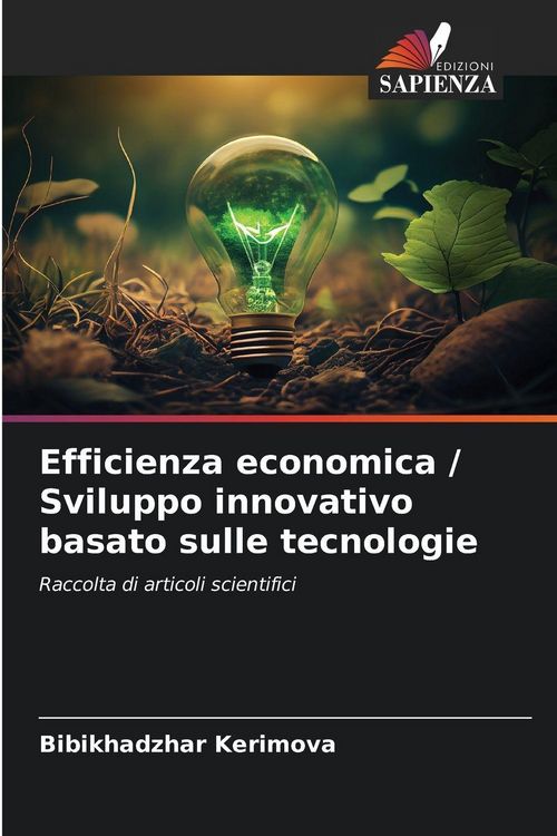 Produktbild: Efficienza economica / Sviluppo innovativo basato sulle tecnologie