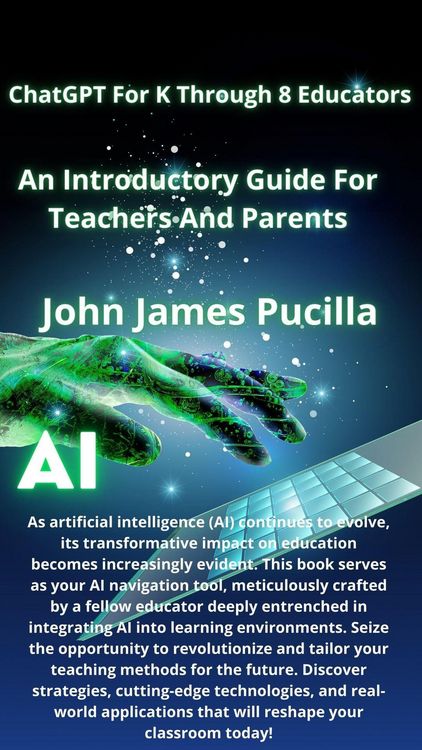 Produktbild: ChatGPT For K Through 8 Educators: An Introductory Guide For Teachers And Parents