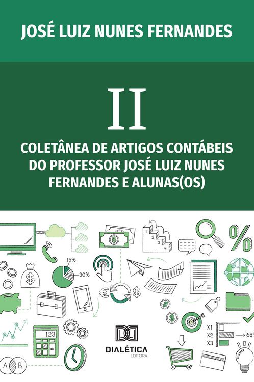Produktbild: II Colet&acirc;nea de Artigos Cont&aacute;beis do Professor Jos&eacute; Luiz Nunes Fernandes e alunas(os)