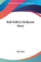Produktbild: Bob Feller's Strikeout Story