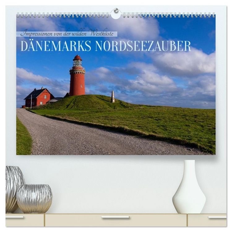 Produktbild: D&auml;nemarks Nordseezauber (hochwertiger Premium Wandkalender 2026 DIN A2 quer), Kunstdruck in Hochglanz