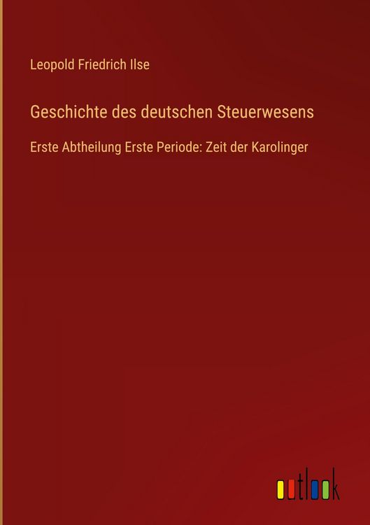 Produktbild: Geschichte des deutschen Steuerwesens