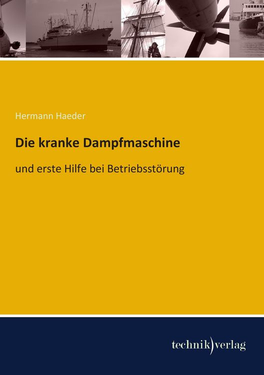 Produktbild: Die kranke Dampfmaschine
