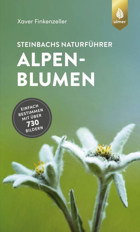 Produktbild: Steinbachs Naturf&uuml;hrer Alpenblumen