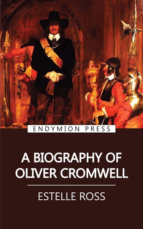 Produktbild: A Biography of Oliver Cromwell