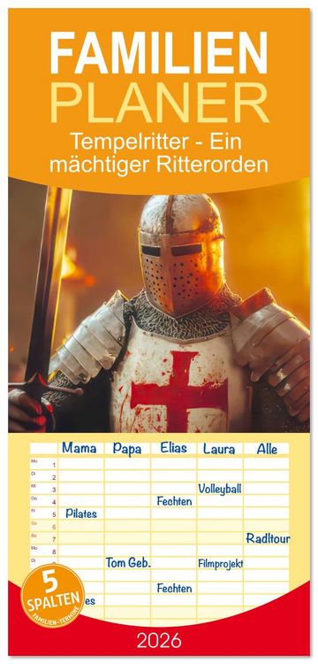 Produktbild: Familienplaner 2026 - Tempelritter - Ein m&auml;chtiger Ritterorden mit 5 Spalten (Wandkalender, 21 x 45 cm) CALVENDO