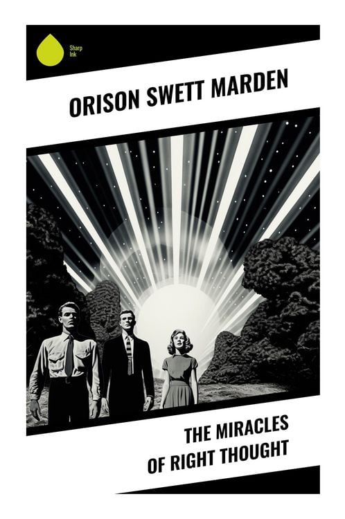 Produktbild: The Miracles of Right Thought