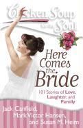 Produktbild: Chicken Soup for the Soul: Here Comes the Bride