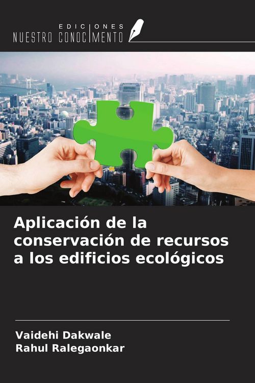 Produktbild: Aplicaci&oacute;n de la conservaci&oacute;n de recursos a los edificios ecol&oacute;gicos