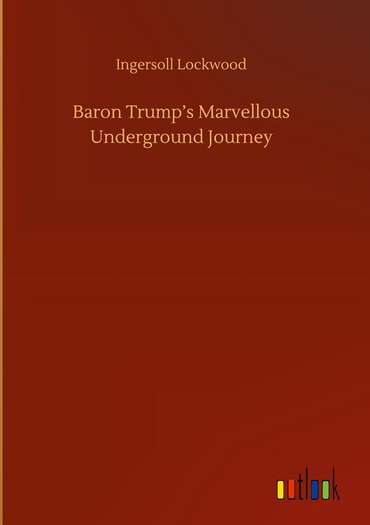 Produktbild: Baron Trump's Marvellous Underground Journey