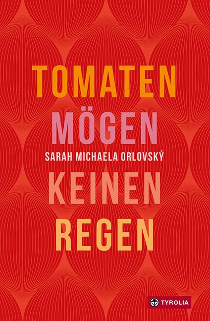 Produktbild: Tomaten m&ouml;gen keinen Regen