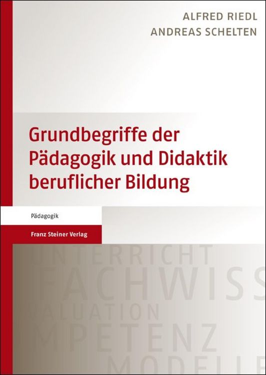 Produktbild: Grundbegriffe der P&auml;dagogik und Didaktik beruflicher Bildung