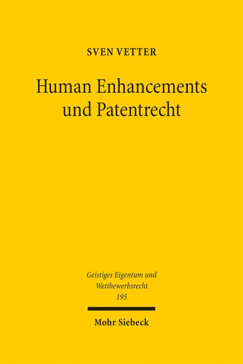 Produktbild: Human Enhancements und Patentrecht