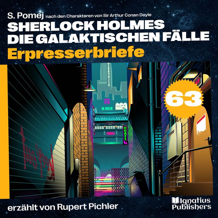 Produktbild: Erpresserbriefe (Sherlock Holmes - Die galaktischen F&auml;lle, Folge 63)
