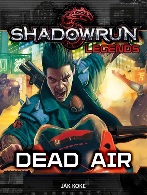 Produktbild: Shadowrun Legends: Dead Air