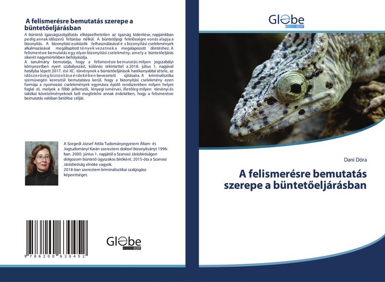 Produktbild: A felismer&eacute;sre bemutat&aacute;s szerepe a b&uuml;ntet&iquest;elj&aacute;r&aacute;sban