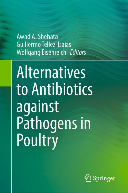 Produktbild: Alternatives to Antibiotics against Pathogens in Poultry