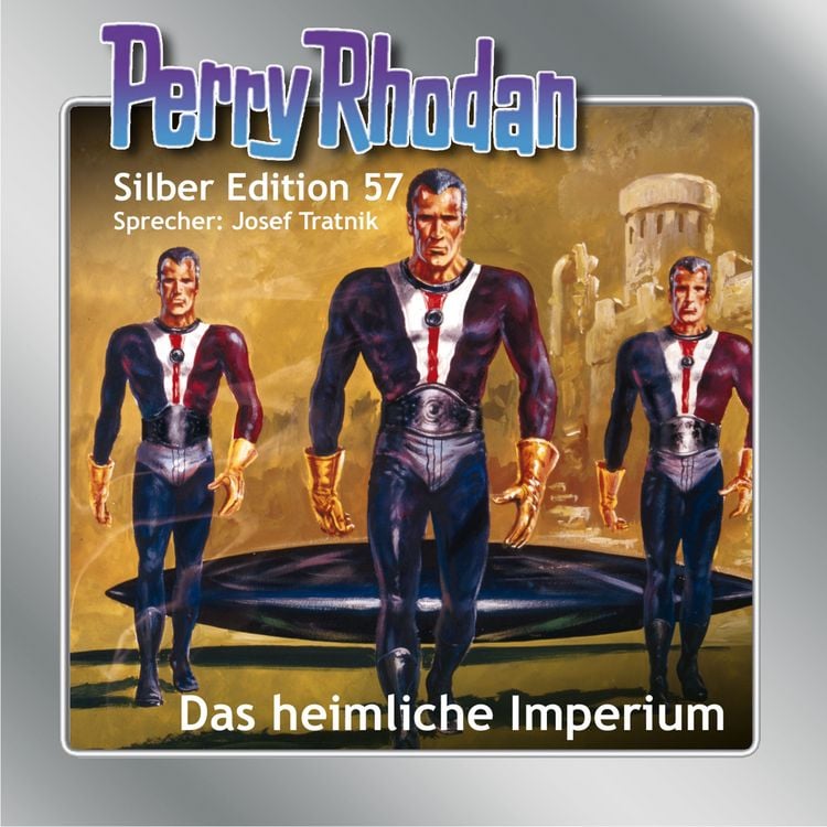 Produktbild: Perry Rhodan Silber Edition 57: Das heimliche Imperium