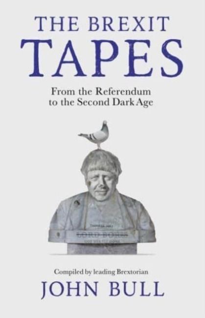 Produktbild: Bull, J: Brexit Tapes