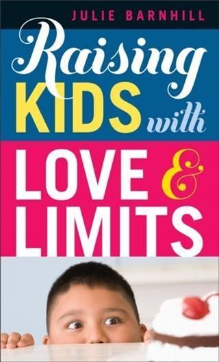 Produktbild: Raising Kids with Love and Limits