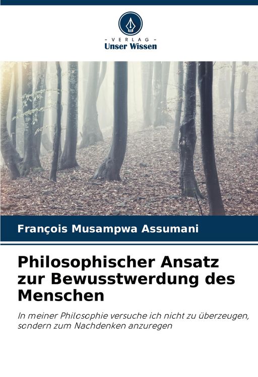 Produktbild: Musampwa Assumani, F: Philosophischer Ansatz zur Bewusstwerd