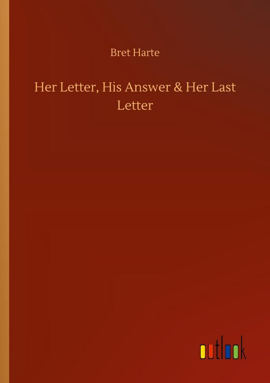 Produktbild: Her Letter, His Answer & Her Last Letter