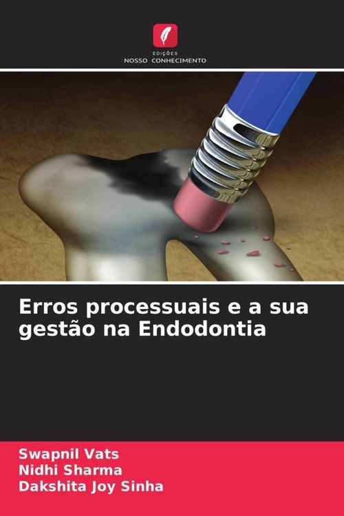 Produktbild: Erros processuais e a sua gest&atilde;o na Endodontia