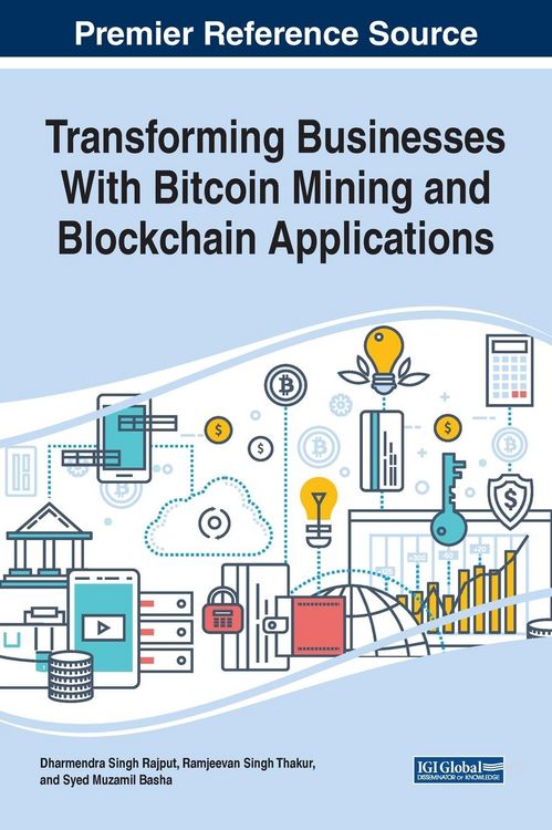 Produktbild: Transforming Businesses With Bitcoin Mining and Blockchain Applications